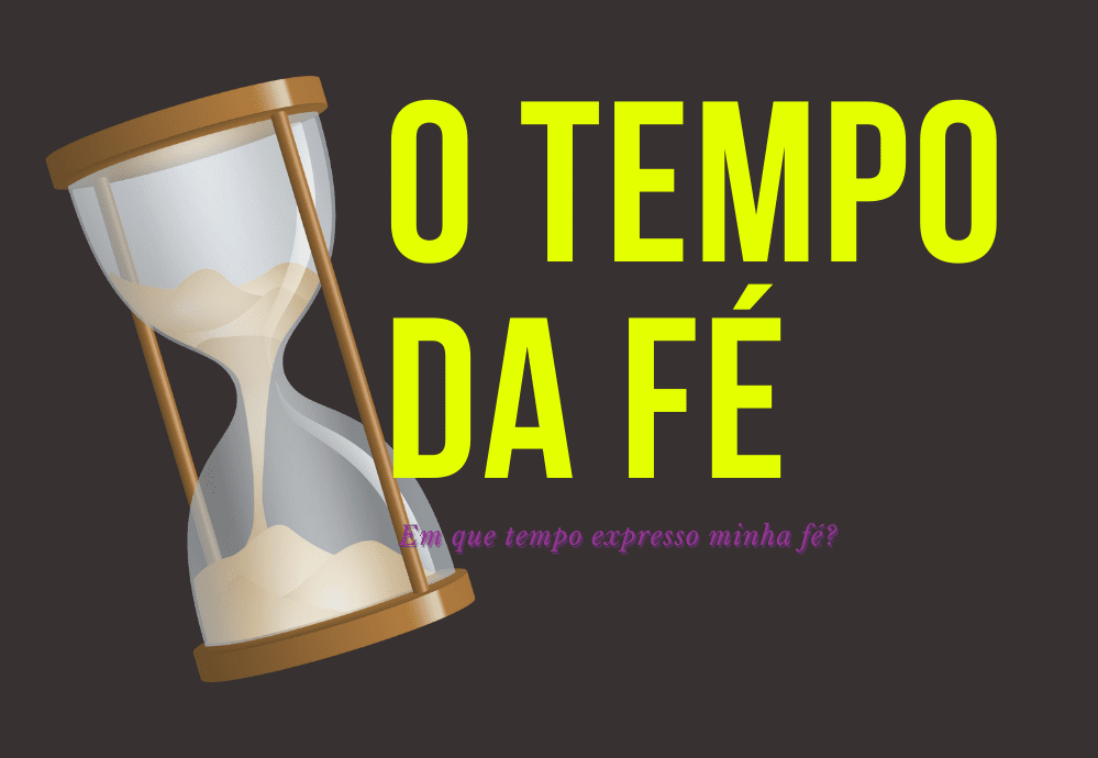 Utilize a fé para o hoje e o ontem, nunca para o amanhã