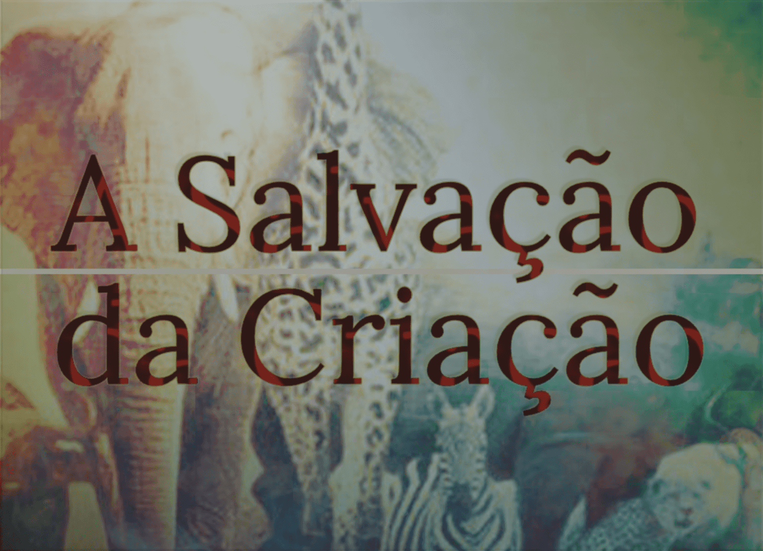 A Salvação da Criação – Robert Govett