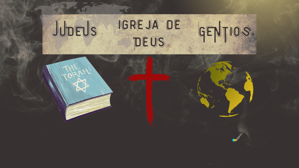 judeus igreja gentios – O Judaísmo e a Igreja – Qual Relação?