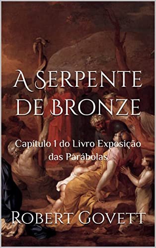 A Serpente de Bronze