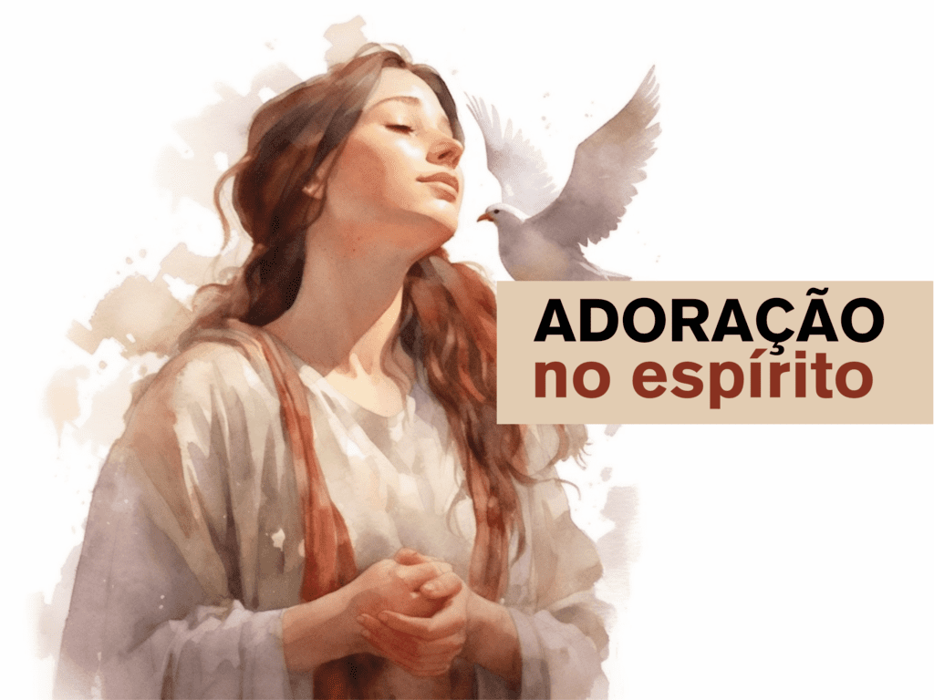 adoracao no espirito watchman nee – A Adoração no espírito humano – Watchman Nee