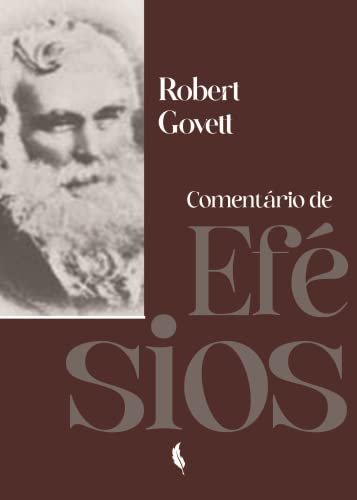 Comentário Epístola de Efésios – Robert Govett