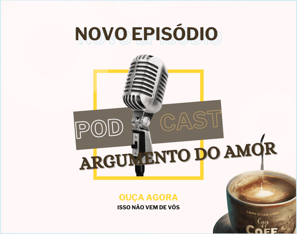 Podcast do DoPeregrino – Argumento do Amor.