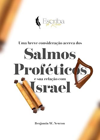 Salmos Proféticos – Benjamin Newton