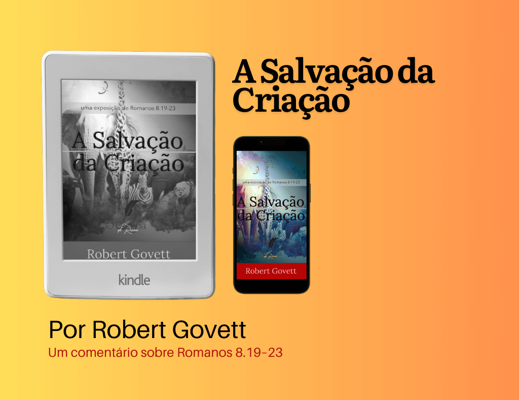Livro a Salvação da Criação de Robert Govett