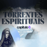 Torrentes Espirituais – Madame Guyon
