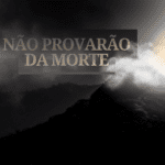 Não provarão a morte, até vir o Filho do Homem no Seu Reino (Mateus 16.28).