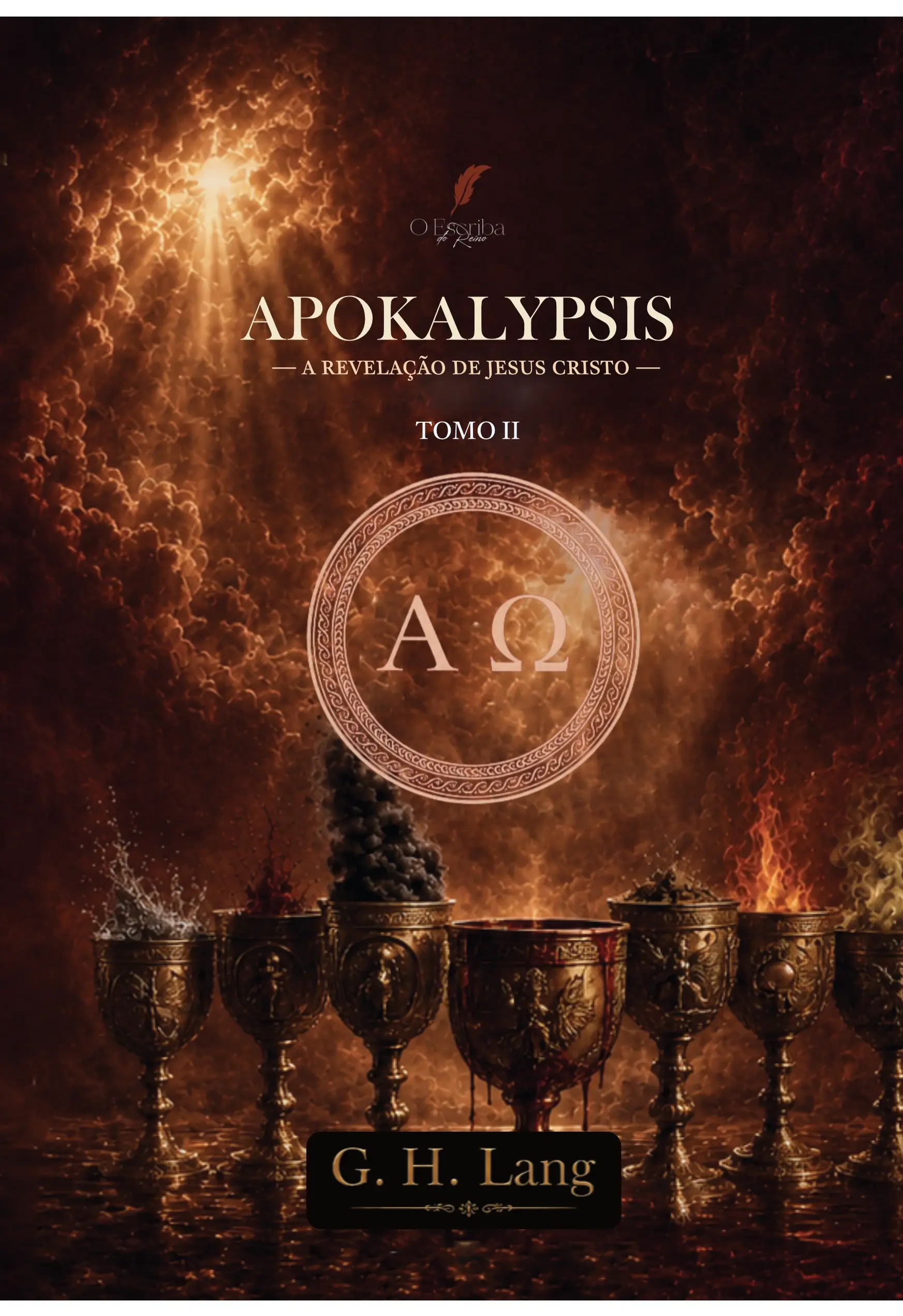 capa tomo 2 Apokalypsis (Revelação de Jesus Cristo) – TOMO 2 – G. H. Lang