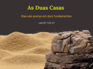 as duas casas e os dois fudamentos Post – As Duas Casas – DoPeregrino.com