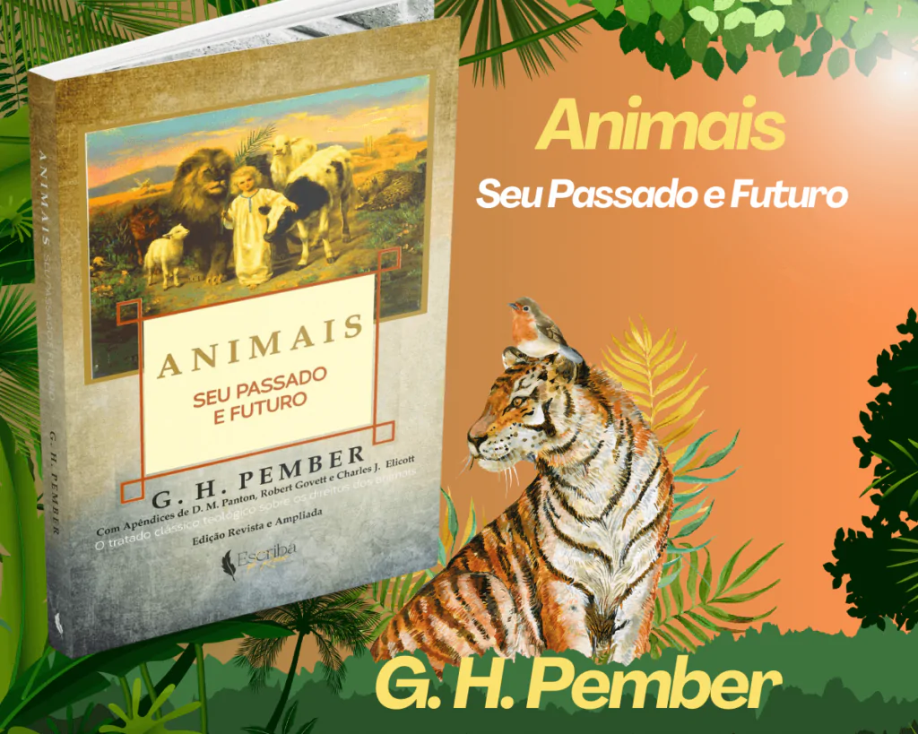 animais seu passado e futuro Animais Seus Passado e Futuro – G. H. Pember