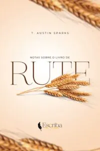 Notas sobre o livro de rute – T. Austin-Sparks