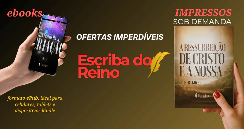 Ofertas da Editora Escriba do Reino